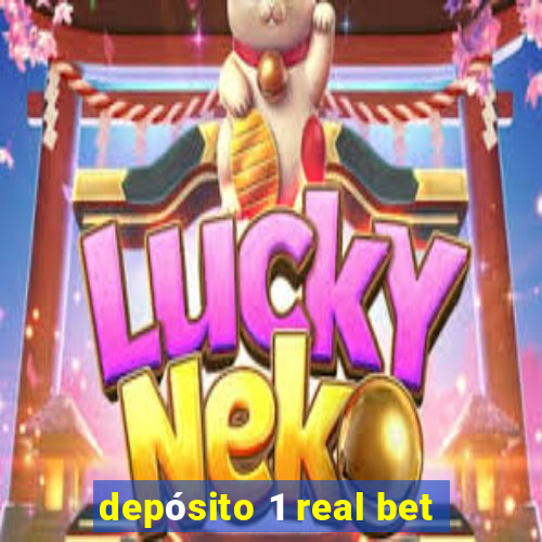 depósito 1 real bet