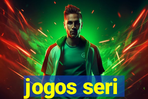 jogos seri