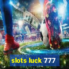 slots luck 777