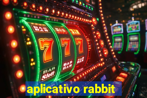 aplicativo rabbit