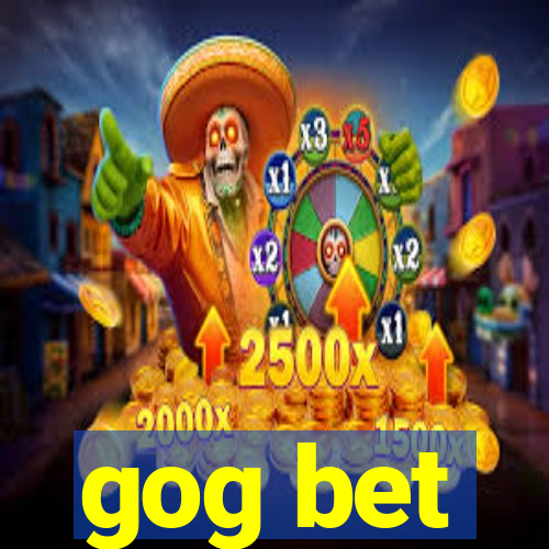 gog bet