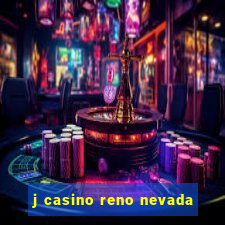 j casino reno nevada