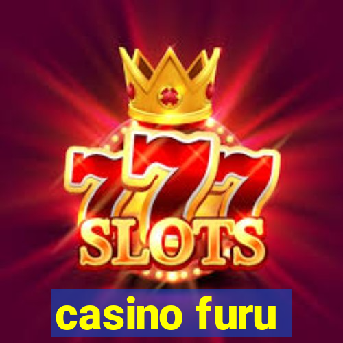 casino furu