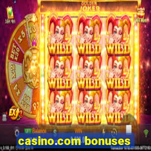 casino.com bonuses