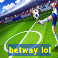 betway lol