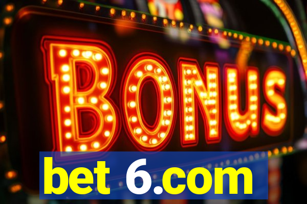 bet 6.com