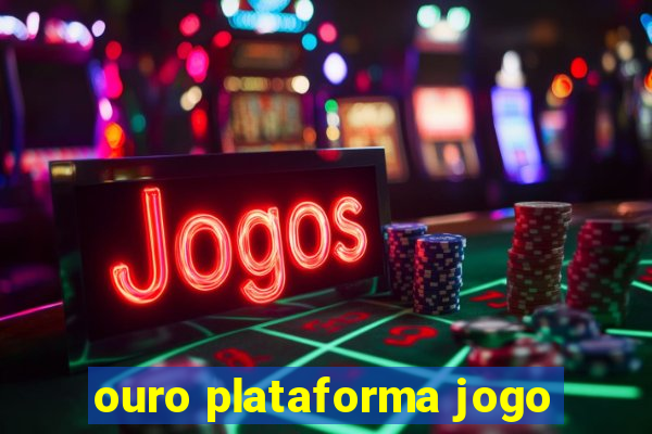 ouro plataforma jogo