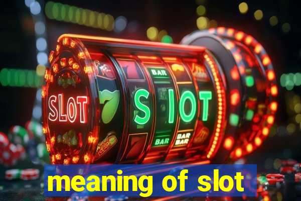 meaning of slot