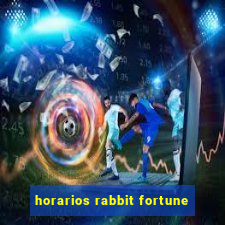 horarios rabbit fortune