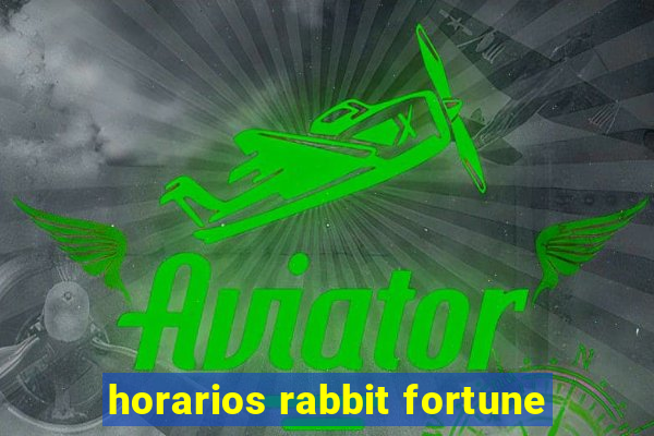 horarios rabbit fortune