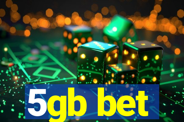 5gb bet