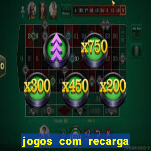 jogos com recarga de 5 reais