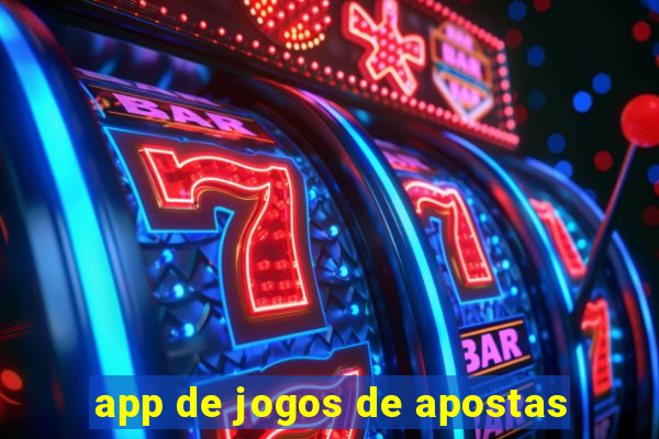 app de jogos de apostas