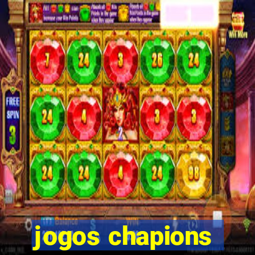 jogos chapions