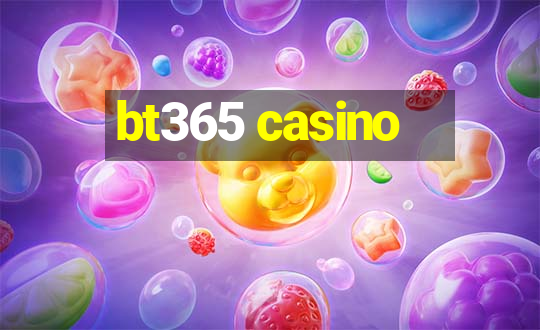 bt365 casino