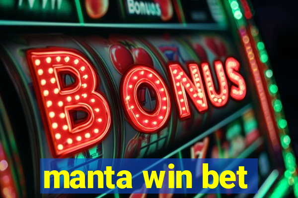 manta win bet