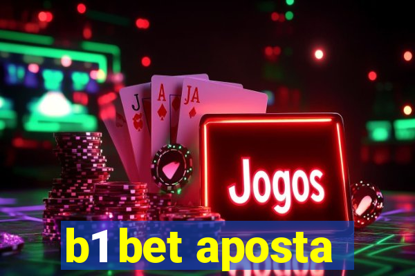 b1 bet aposta