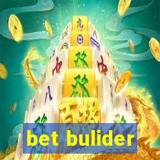 bet bulider