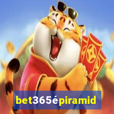 bet365épiramide