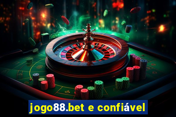 jogo88.bet e confiável