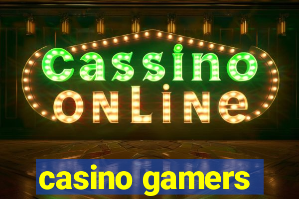 casino gamers