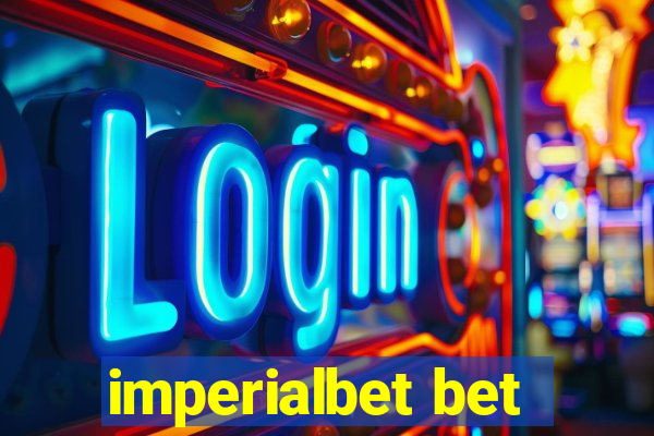 imperialbet bet