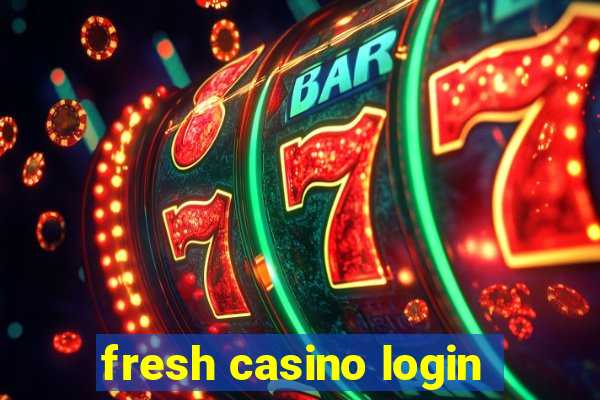 fresh casino login