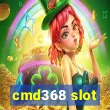 cmd368 slot