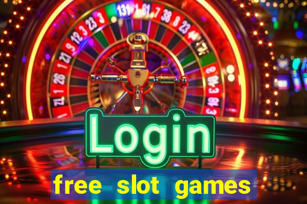 free slot games play free