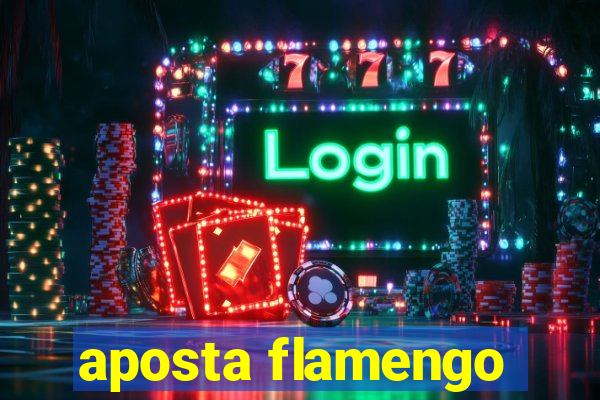 aposta flamengo