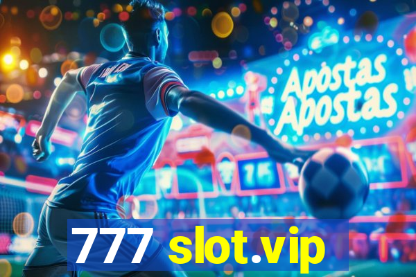 777 slot.vip