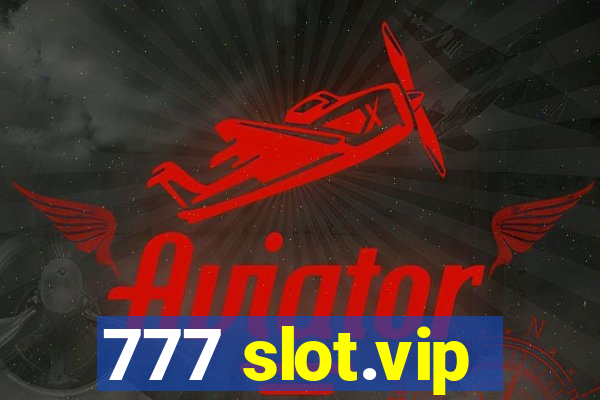 777 slot.vip