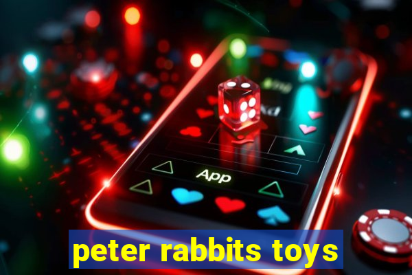 peter rabbits toys