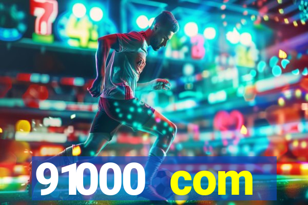 91000 com plataforma de jogos