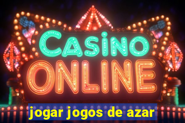 jogar jogos de azar