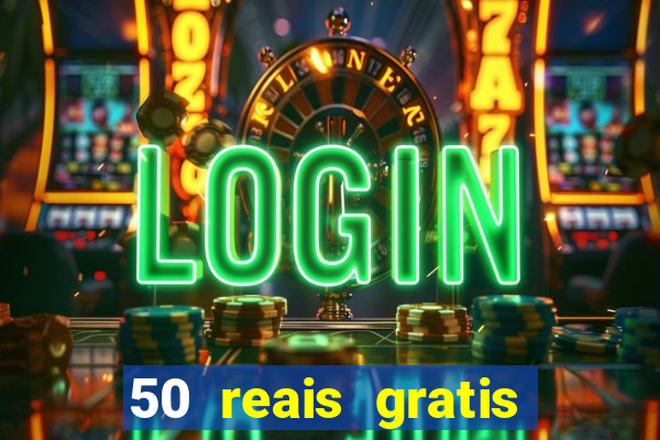 50 reais gratis para apostar