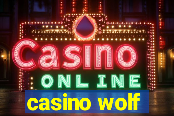 casino wolf