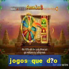 jogos que d?o dinheiro para se cadastrar