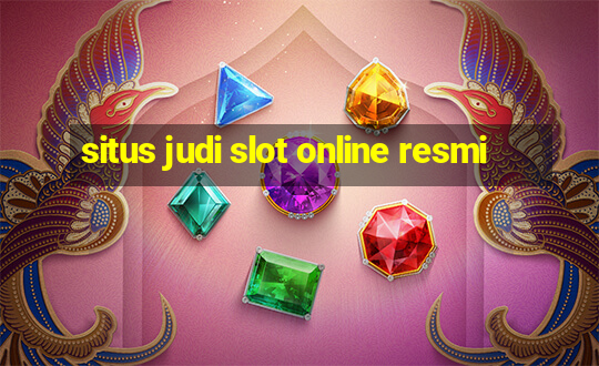 situs judi slot online resmi