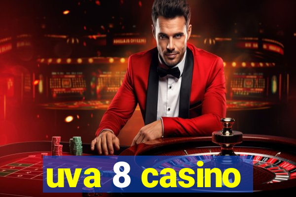 uva 8 casino