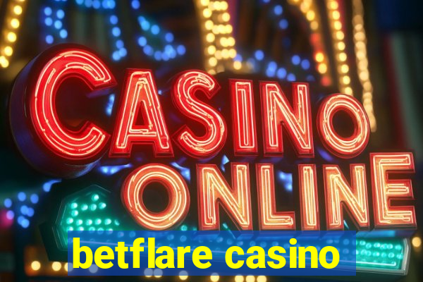 betflare casino