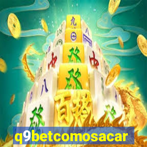 q9betcomosacar