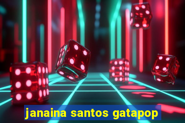 janaina santos gatapop