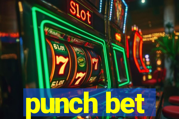 punch bet