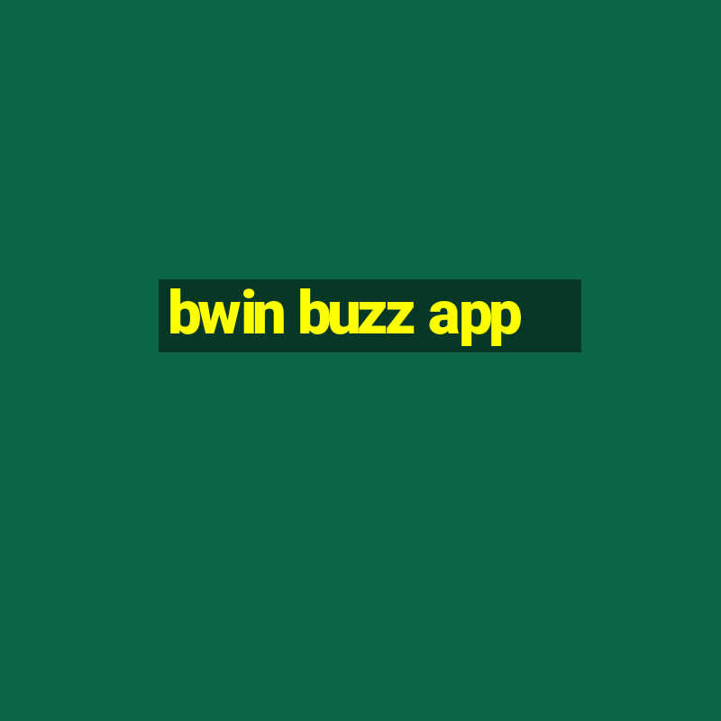 bwin buzz app