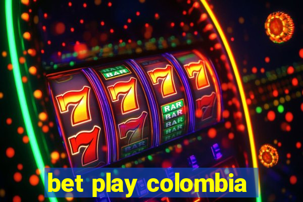 bet play colombia