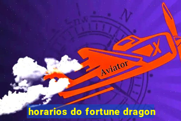 horarios do fortune dragon