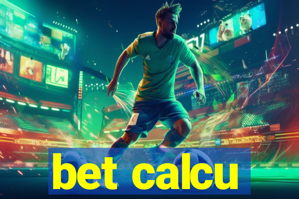 bet calcu