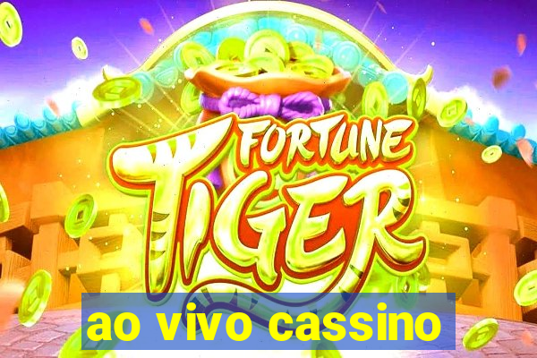 ao vivo cassino