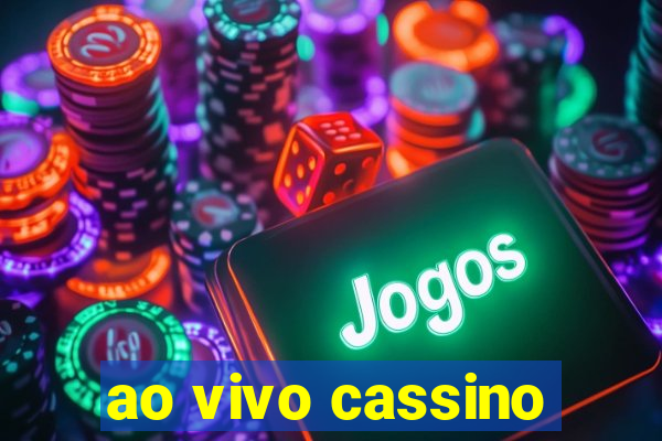 ao vivo cassino